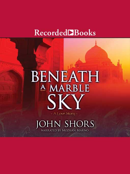 Title details for Beneath a Marble Sky by John Shors - Wait list